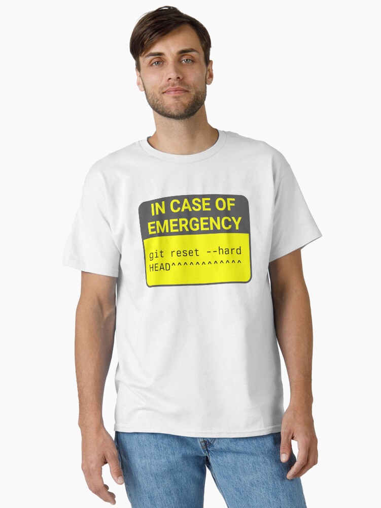 Git Reset --Hard T-shirt